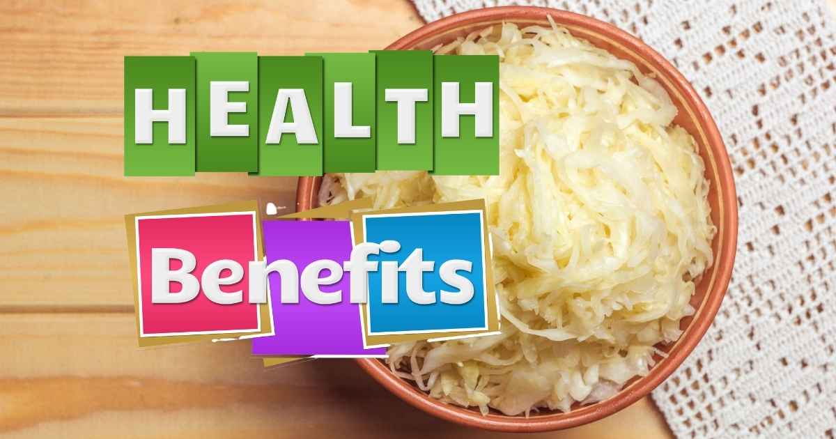 Sauerkraut Health Benefits, Nutrition, Side Effects, Recipes