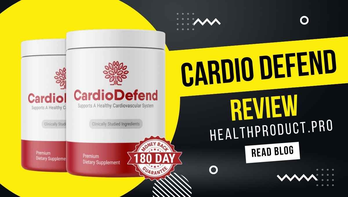 Cardio Defend Review [ Scam or Legit?] 9 Unknown Facts!